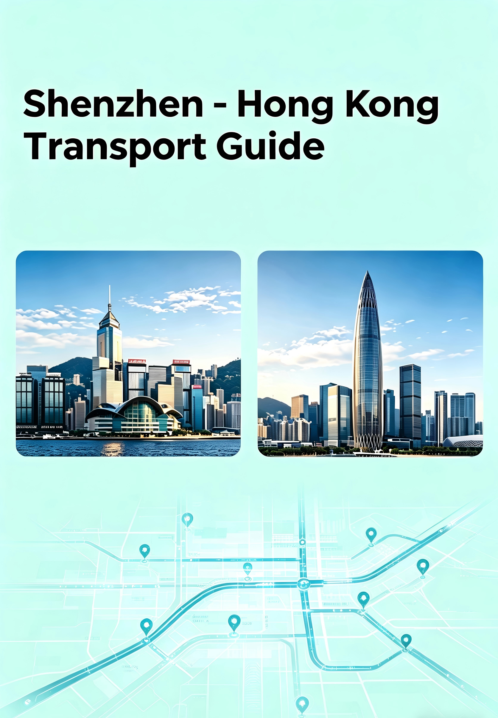Shenzhen-Hong Kong közlekedési útmutató